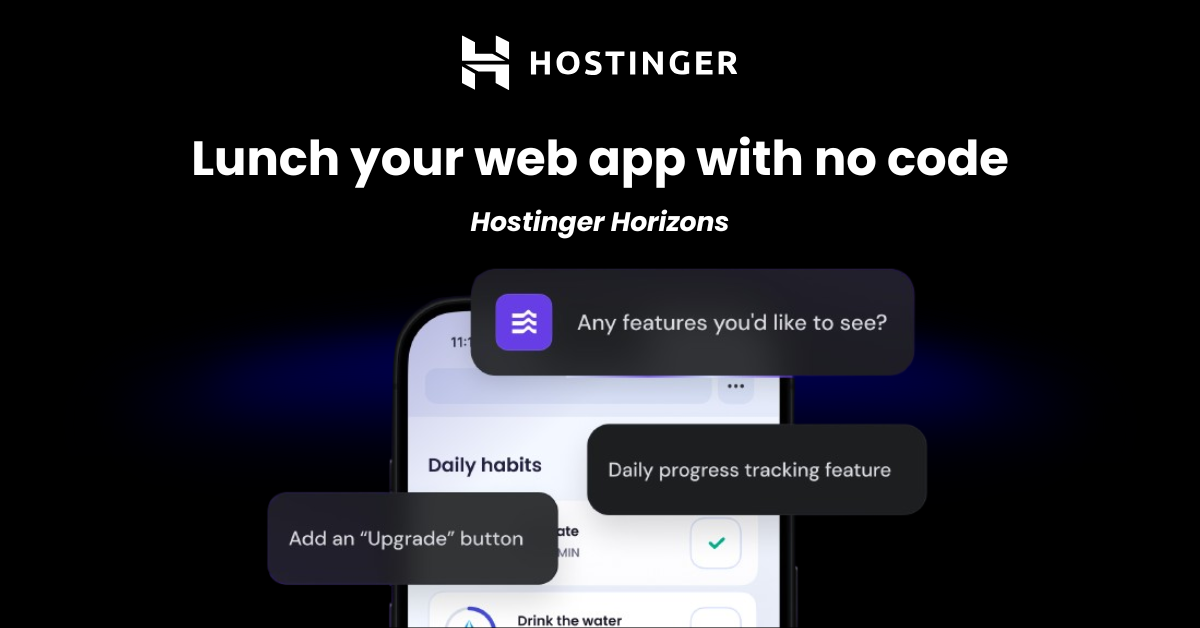 Hostinger Horizons Lunch your web app with no code