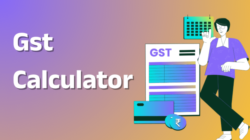 GST Calculator – Add or Remove GST Easily