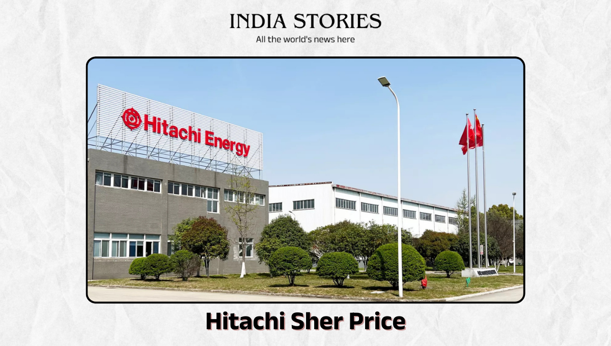 Hitachi Sher Price : 15 रूपये का ये शेयर अब 19,000 रूपये के पार चला गया |